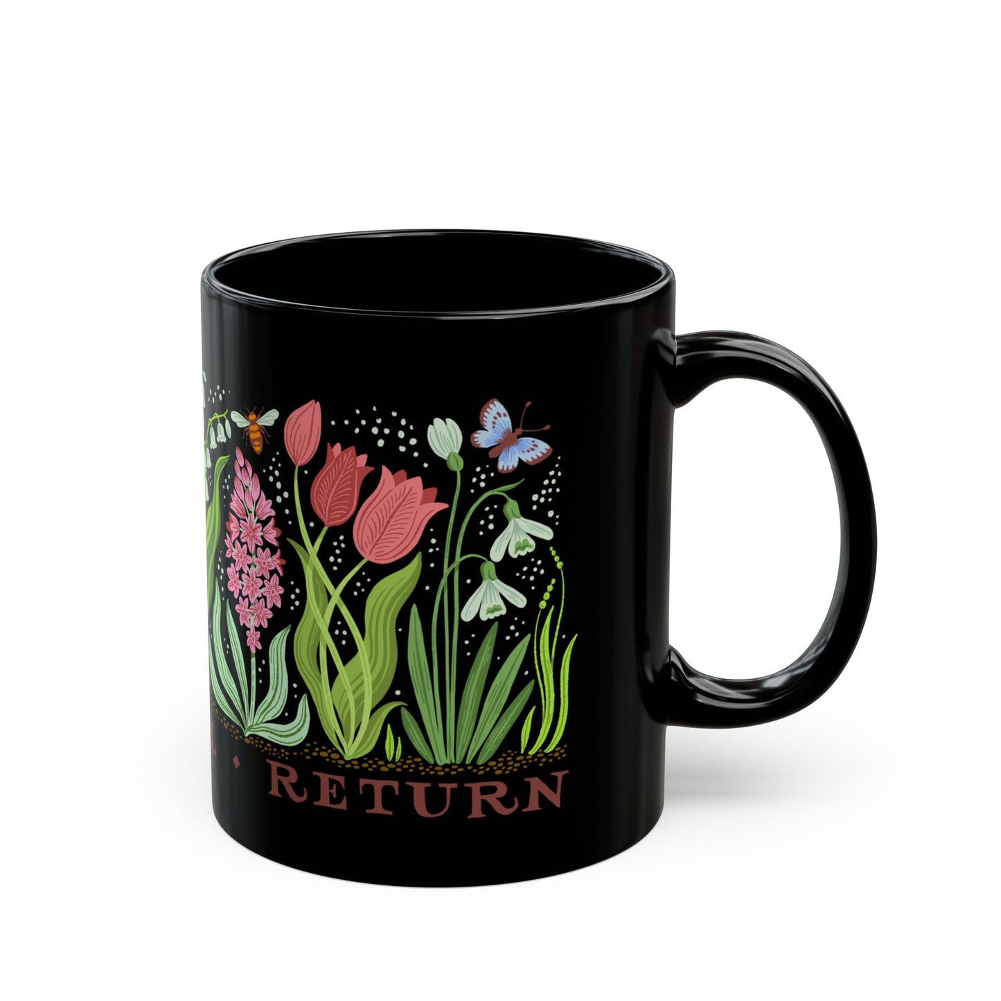 "SPRING WILL RETURN" Botanical Black Ceramic Coffee Mug