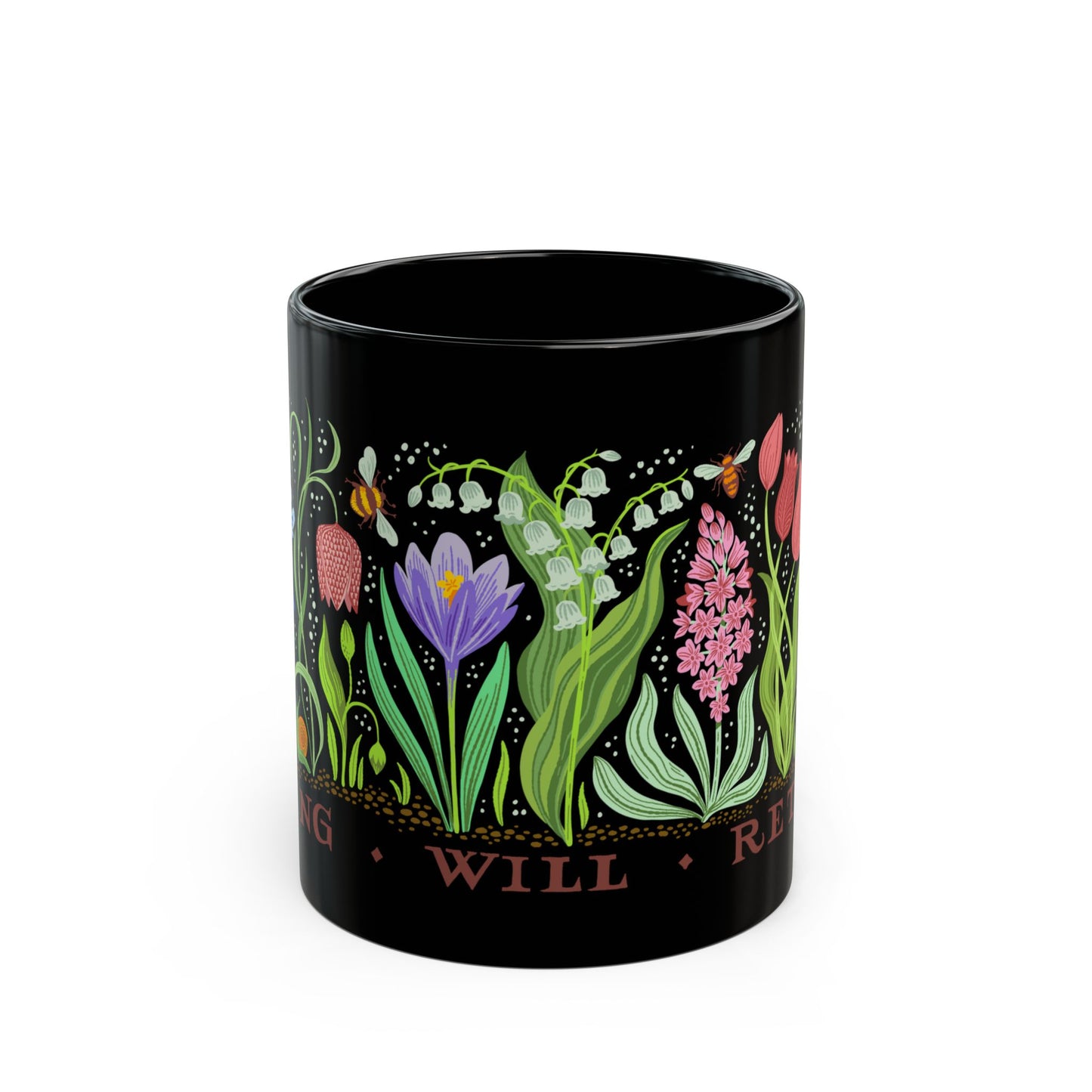 "SPRING WILL RETURN" Botanical Black Ceramic Coffee Mug