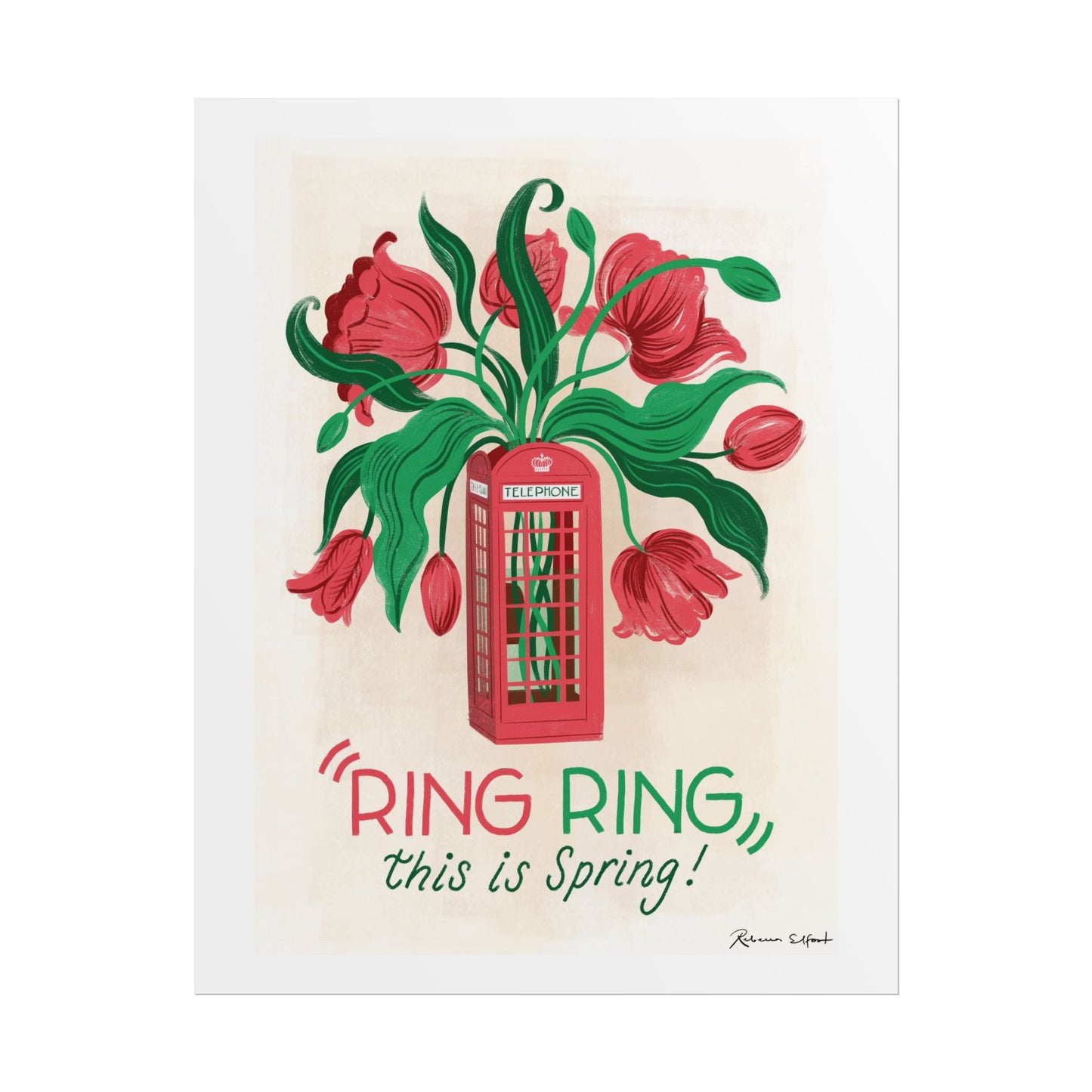 Ring Ring This Is Spring Tulips in Phone Box Art Print