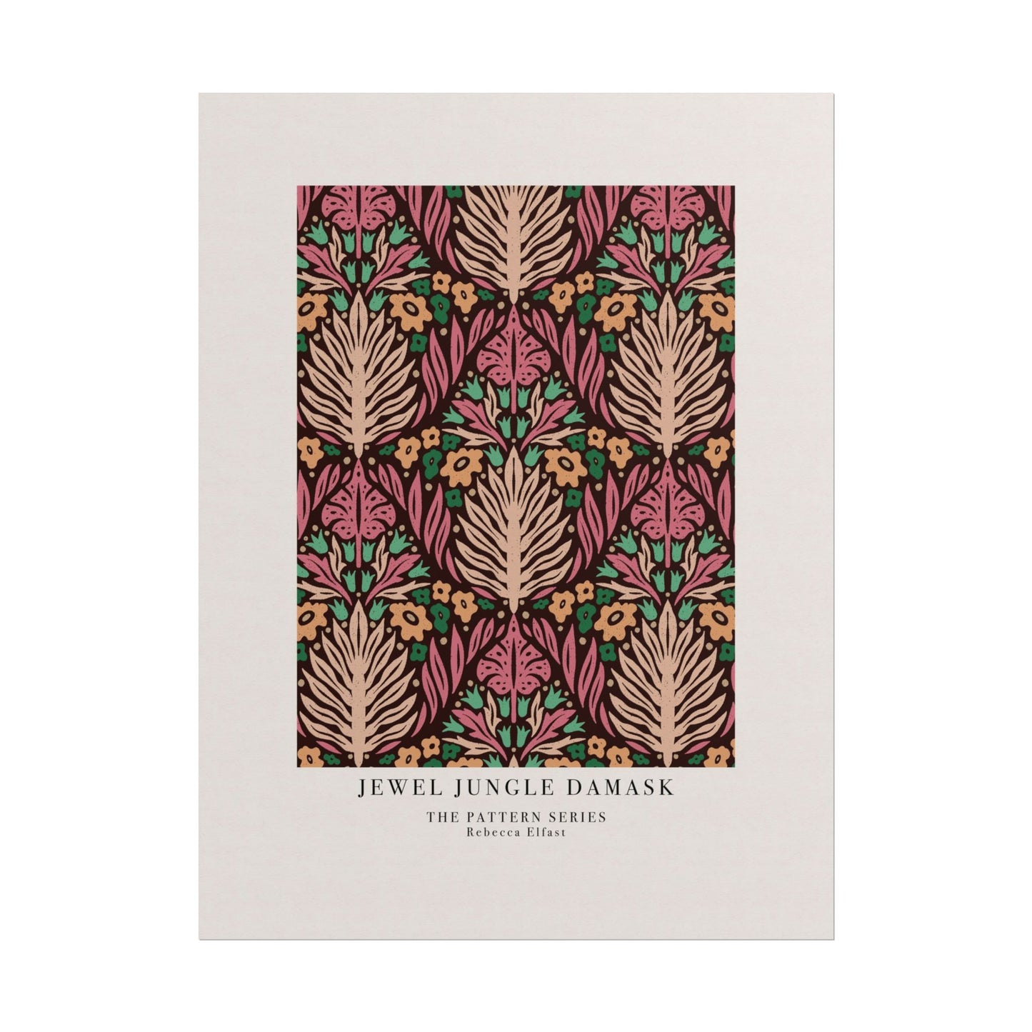 Jewel Jungle Damask - The Pattern Series - Art Print